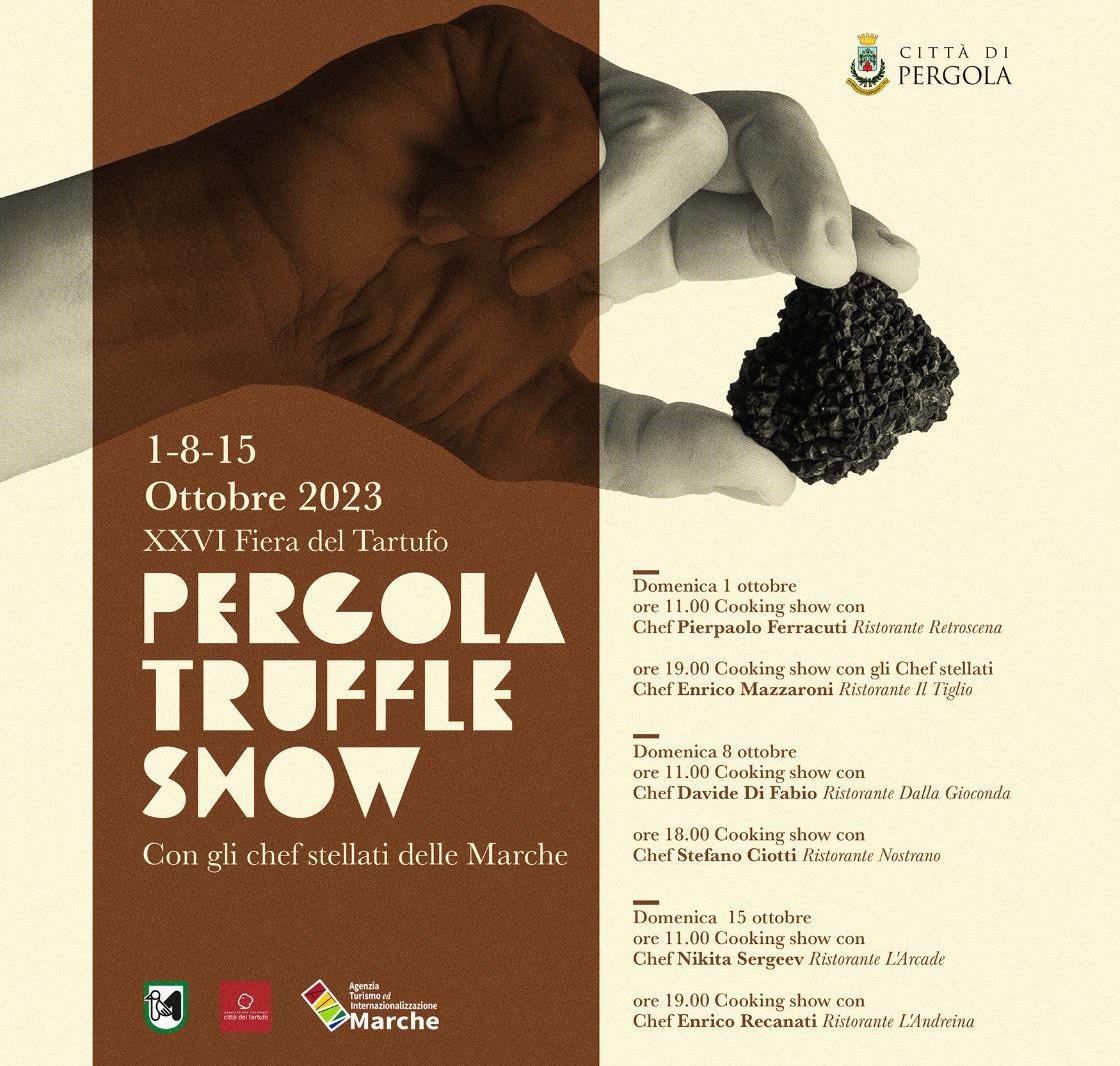 Il Tartufo Bianco sposa i Maccheroncini di Campofilone alla 26.a Fiera Nazionale del Tartufo Bianco Pregiato di Pergola